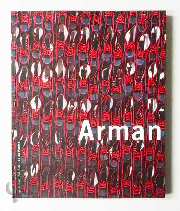 Arman. Galerie nationale du Jeu de Paume 1998