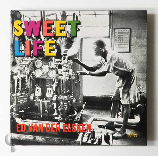 Sweet Life | Ed Van Der Elsken (Abrams 1966) -SO BOOKS