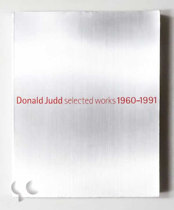 Donald Judd selected works 1960-1991