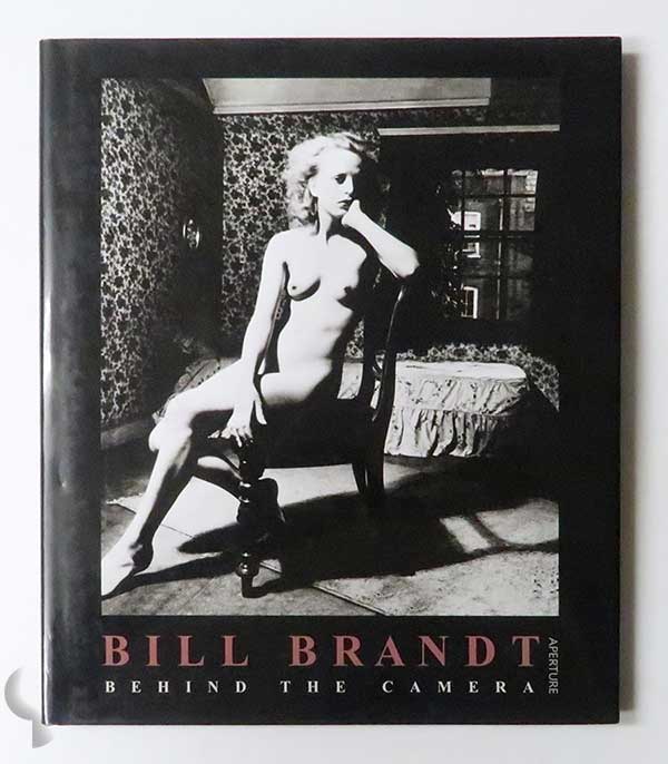 Behind the Camera: Photographs 1928-1983 | Bill Brandt