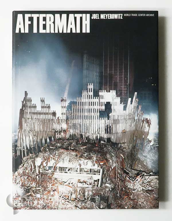 Aftermath: World Trade Center Archive | Joel Meyerowitz