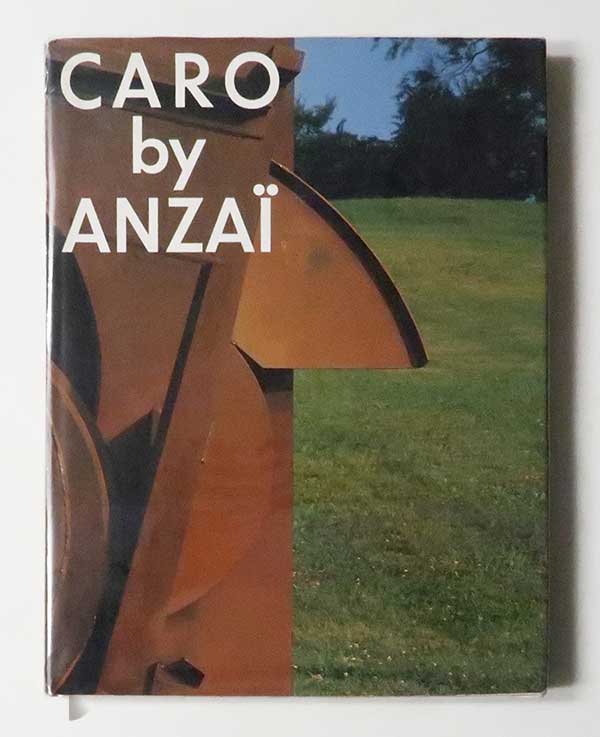 Caro by Anzai | Anthony Caro 安齊重男