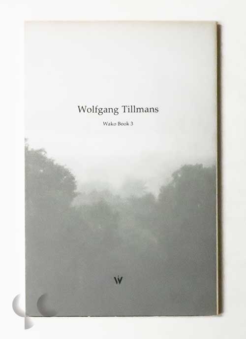 Wolfgang Tillmans Wako Book 3
