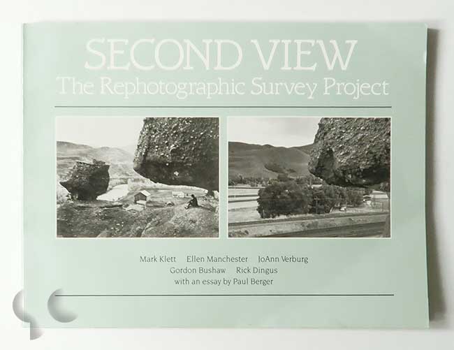 Second View: The Rephotographic Survey Project | Mark Klett et al.