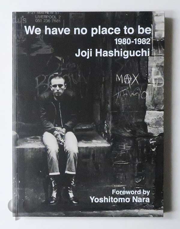 We have no place to be 1980-1982 Joji Hashiguchi