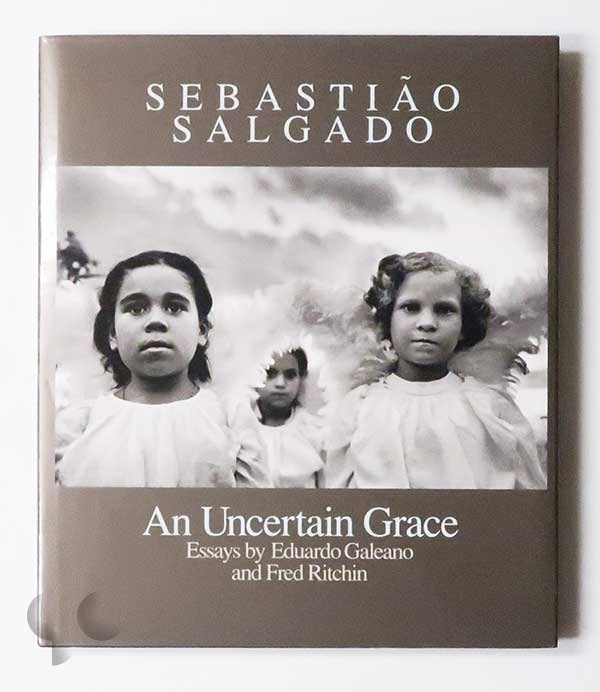 An Uncertain Grace | Sebastião Salgado
