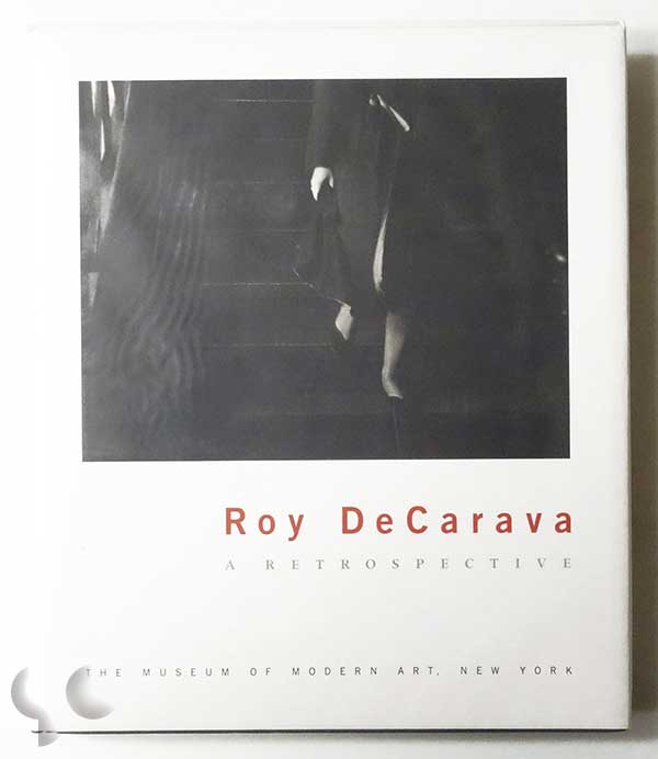 Roy Decarava A Retrospective