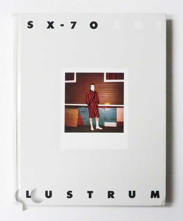 SX-70 Art | Edited by Ralph Gibson