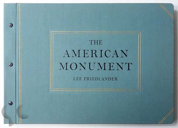 The American Monument | Lee Friedlander