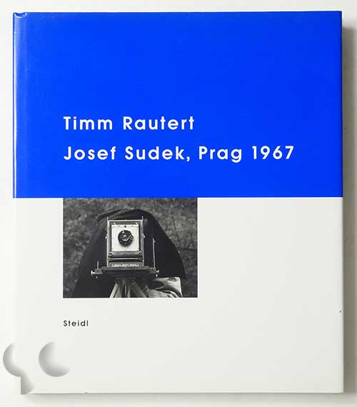 Josef Sudek, Prag 1967 | Timm Rautert