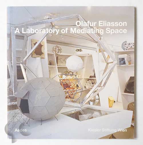 A Laboratory of Mediating Space | Olafur Eliasson
