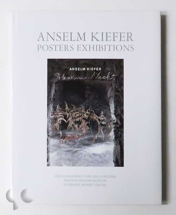 Anselm Kiefer Posters Exhibitions Catalogue Raisonné 1970-2014