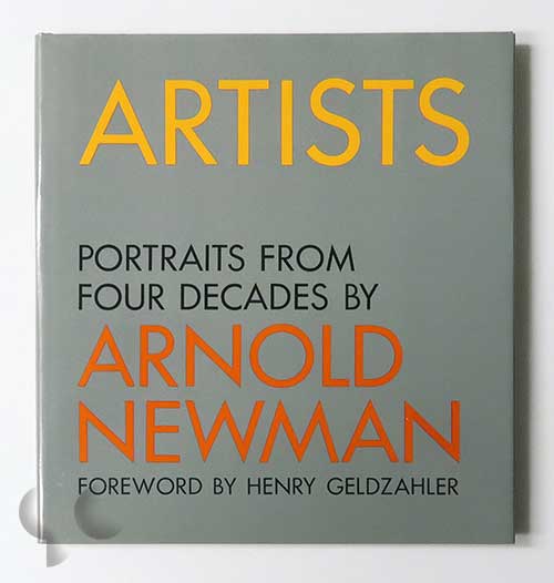 Artists portraits from four decades by Arnold Newman
