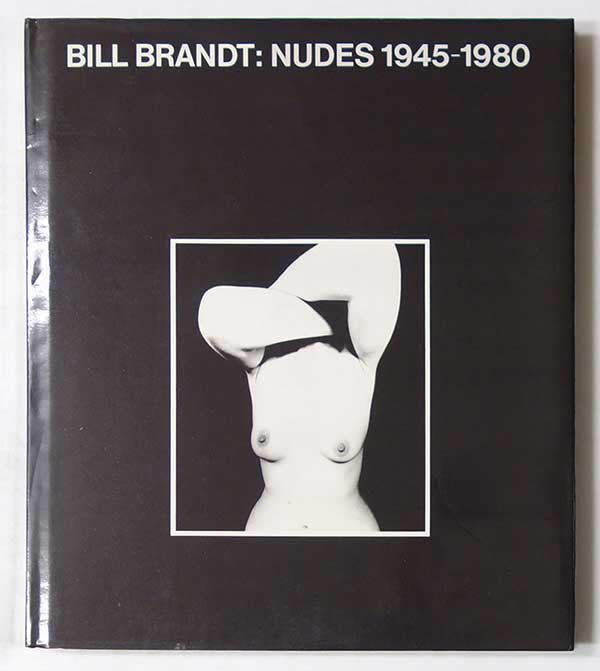 Nudes 1945-1980 | Bill Brandt
