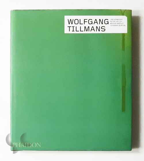 Wolfgang Tillmans: Phaidon Contemporary Artist (revised and expanded)