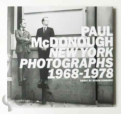 Paul McDonough: New York Photographs 1968-1978