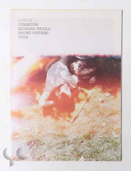 ANDAM 2007 Magazine. COMMUUN / Richard Nicoll / Bruno Pieters / TOGA