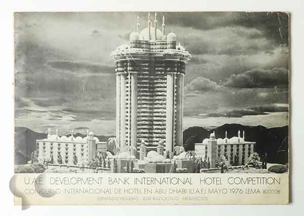 U.A.E. Development Bank International Hotel Competition in Abu Dhabi (U.A.E.) Mayo 1976 Lema 800008
