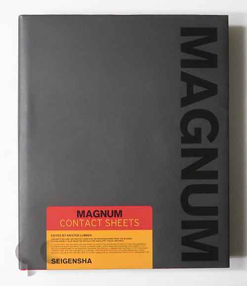 Magnum Contact Sheets 写真家の眼 フィルムに残された生の痕跡