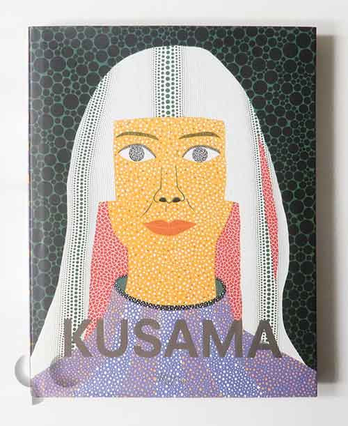 Yayoi Kusama | Edited by Louise Neri and Takaya Goto
