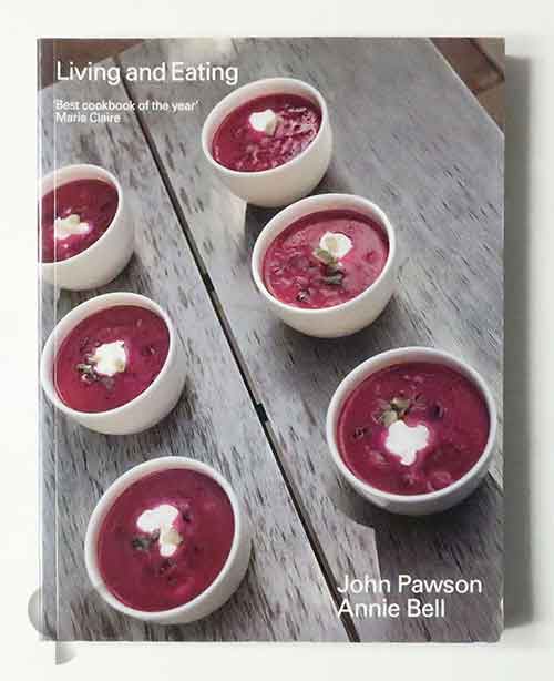 Living and Eating | John Pawson and Annie Bell