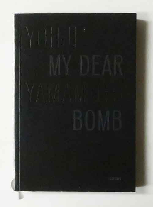 My Dear Bomb 山本耀司 満田愛