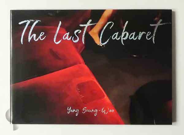 The Last Cabaret 梁丞佑