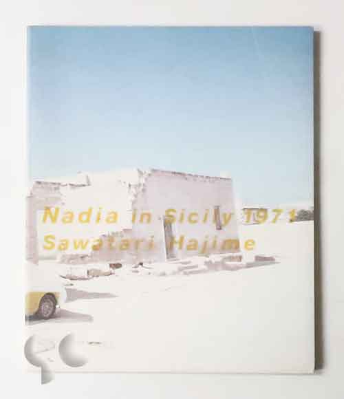 Nadia in Sicily 1977 沢渡朔