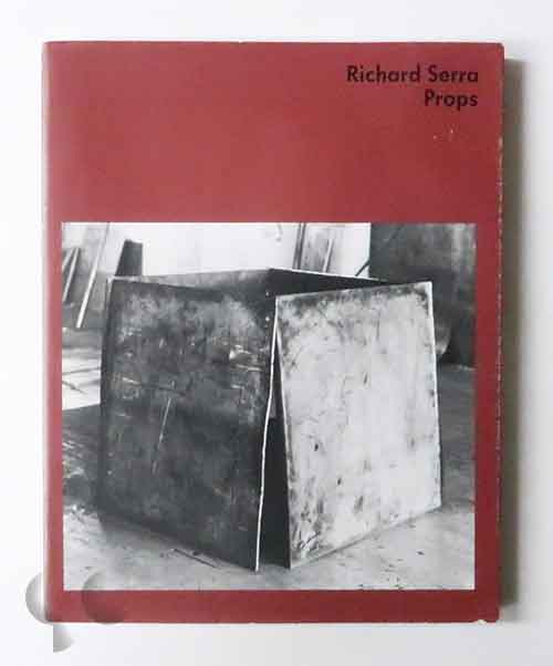 Props | Richard Serra