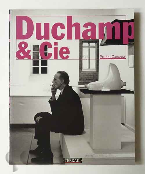 Duchamp & Cie | Marcel Duchamp