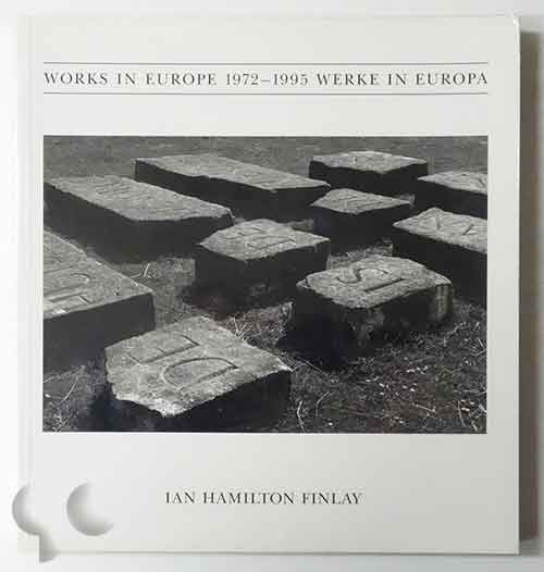 Works in Europe 1972-1995 Werke in Europe | Ian Hamilton Finlay