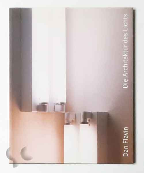 The Architecture of Light | Dan Flavin