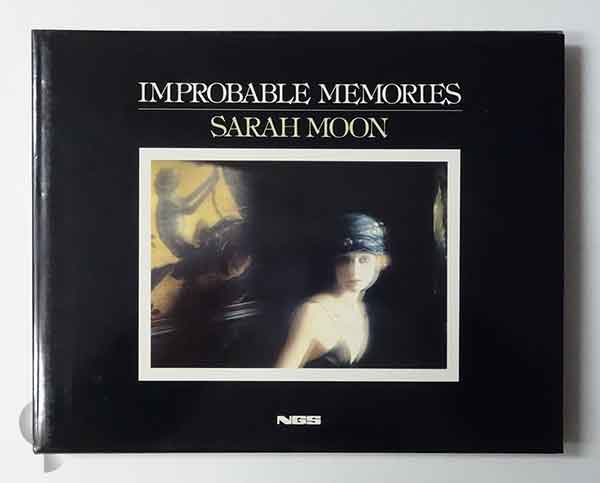 Improbable Memories | Sarah Moon