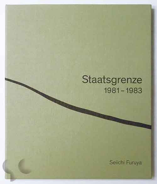 国境（シュターツグレンツェ）1981-1983 | 古屋誠一