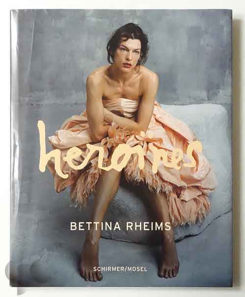 Heroines | Bettina Rheims