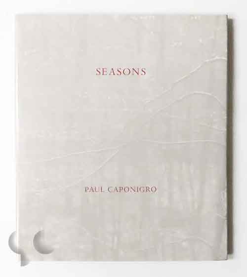 Seasons | Paul Caponigro