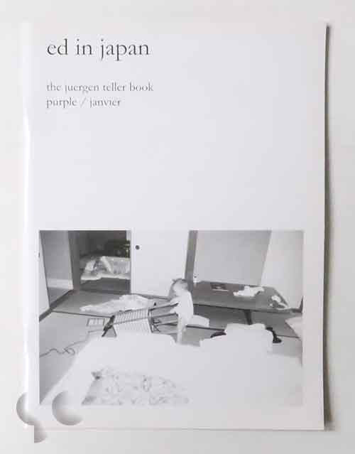 Ed in Japan: The Juergen Teller Book