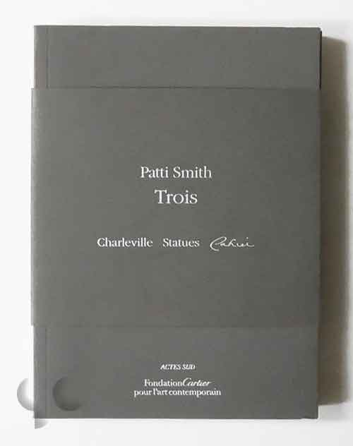 Trois: Charleville, Statues, Cahier | Patti Smith
