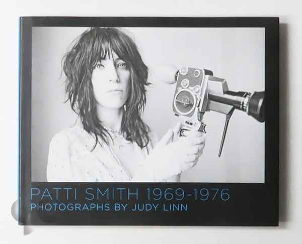 Patti Smith 1969-1976: Photographs by Judy Linn