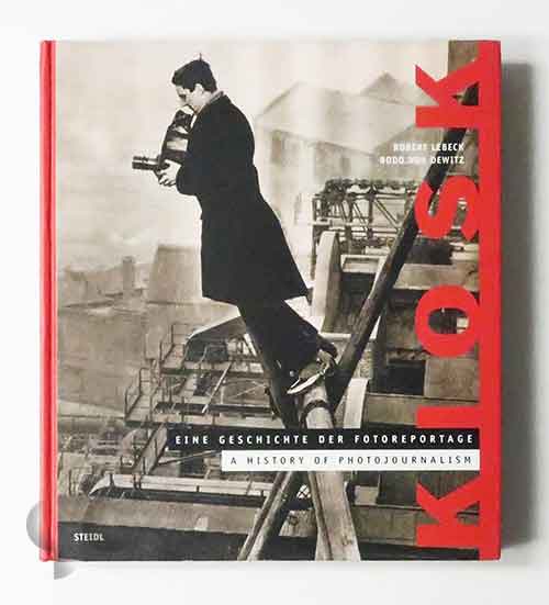 Kiosk 1839-1973: A History of Photojournalism