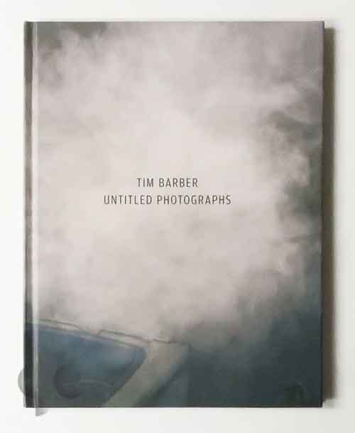 Untitled Photographs | Tim Barber