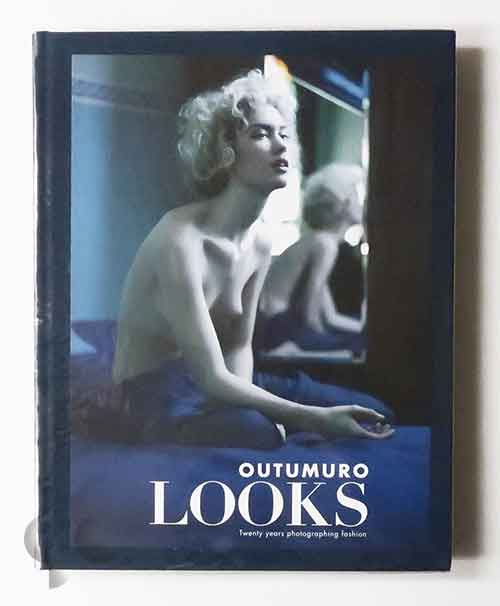 Outumuro Looks: Twenty Years Photographing Fashion 1990-2010 | Manuel Outumuro