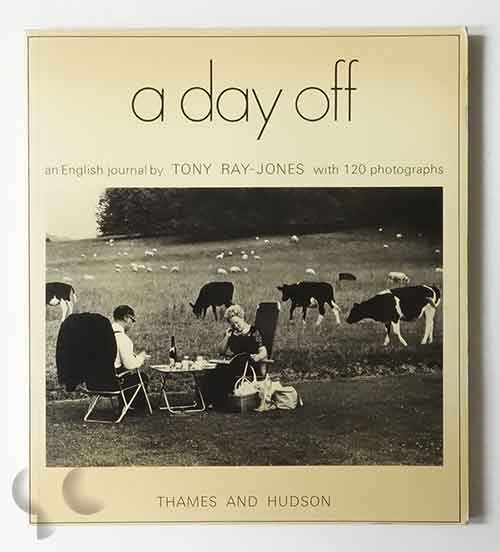 a day off: an English journal by Tony Ray-Jones