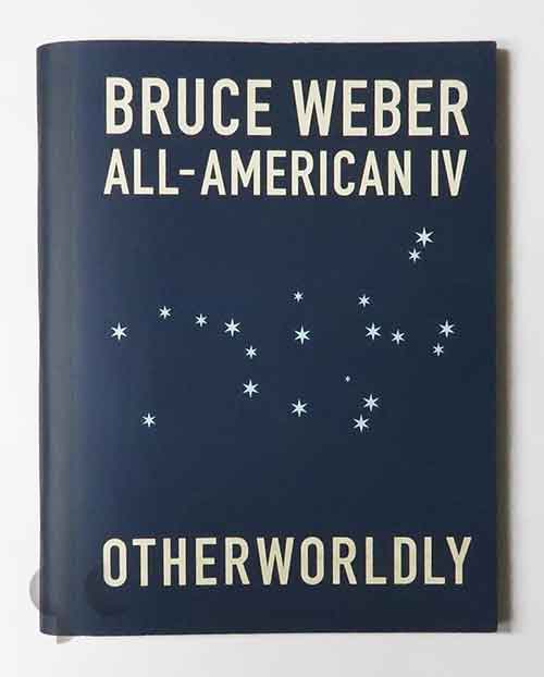 All-American IV Otherworldly | Bruce Weber