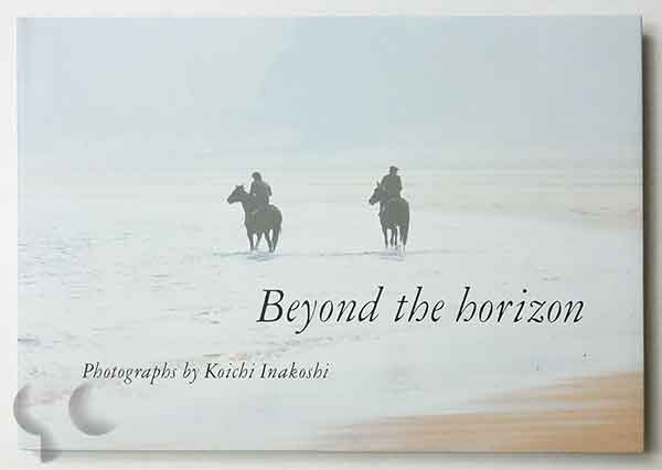 Beyond the horizon 稲越功一