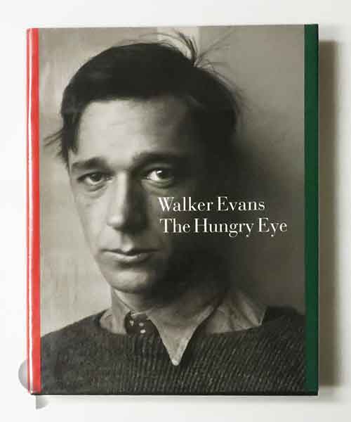 The Hungry Eyes | Walker Evans (Thames and Hudson)