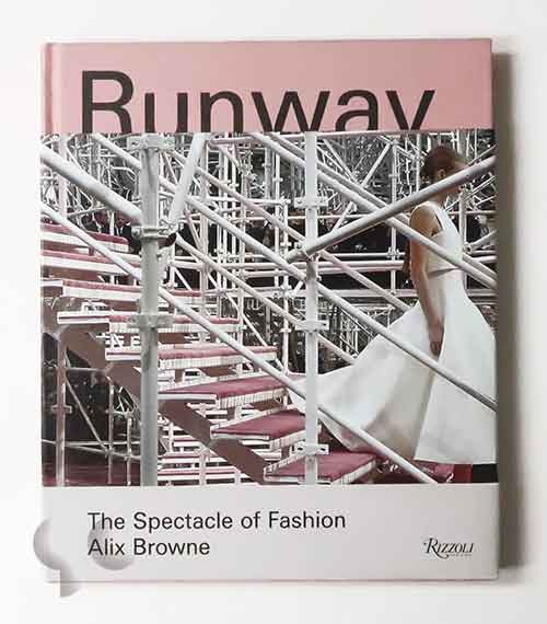 Runway: Spectacle of Fashion | Alix Browne