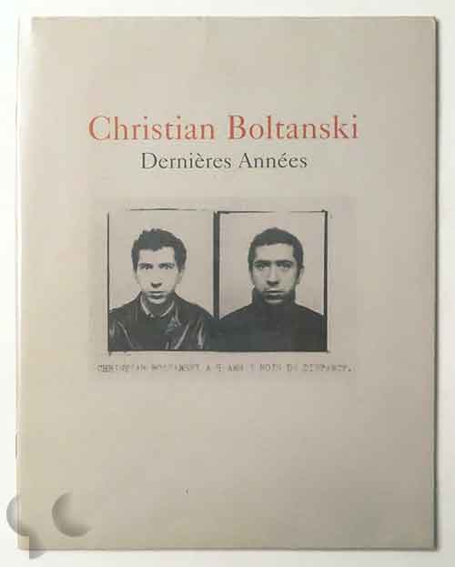 DERNIERES ANNEES | Christian Boltanski