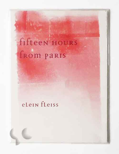 fifteen HOURS from PARIS | Elein Fleiss