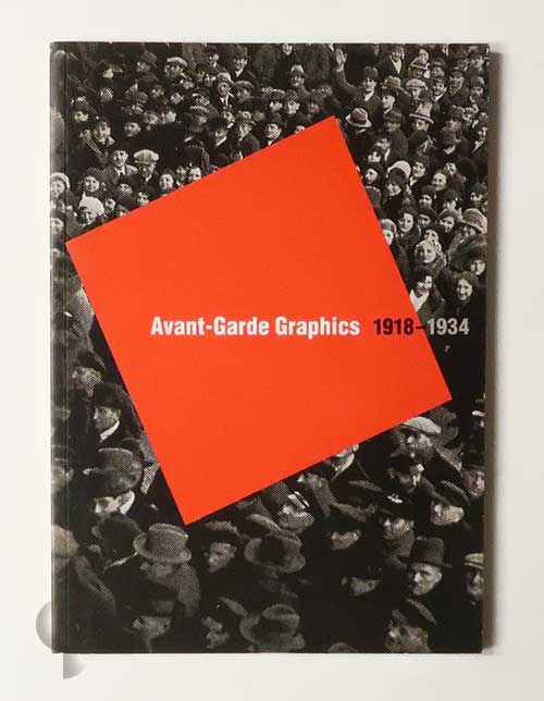 Avant-Garde Graphics 1918-1934